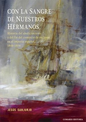 CON LA SANGRE DE NUESTROS HERMANOS | 9788413696638 | SANJURJO, JESÚS