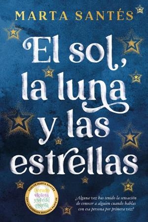 SOL, LA LUNA Y LAS ESTRELLAS | 9788419131409 | SANTÉS, MARTA