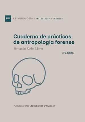 CUADERNO DE PRACTICAS DE ANTROPOLOGIA FORENSE 4 EDICION | 9788497178105 | RODES LLORET, FERNANDO