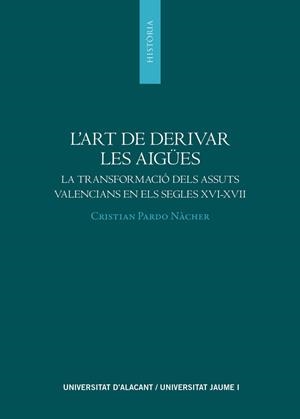 ART DE DERIVAR LES AIGÜES, L' | 9788497178167 | PARDO NÀCHER, CRISTIAN