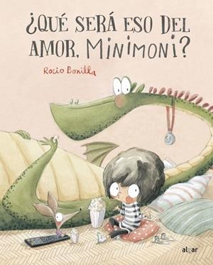 QUE SERÁ ESO DEL AMOR, MINIMONI? | 9788491426806 | BONILLA, ROCIO