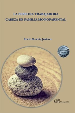 PERSONA TRABAJADORA CABEZA DE FAMILIA MONOPARENTAL, LA | 9788411707169 | MARTÍNEZ JIMENEZ, ROCIO