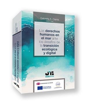 DERECHOS HUMANOS EN EL MAR ANTE LOS DESAFIOS DE LA TRANSICION ECOLÓGICA, LOS | 9788410044043 | PAVONI, R.