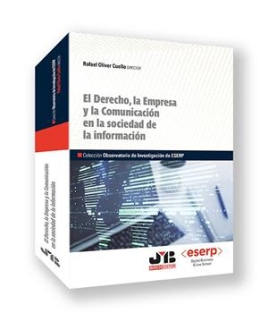 DERECHO LA EMPRESA Y LA COMUNICACIÓN EN LA SOCIEDAD DE LA INFORMACIÓN, EL | 9788410044227 | CRISÓSTOMO GÁLV