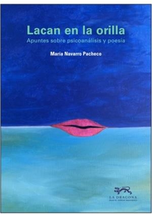 LACAN EN LA ORILLA | 9788412625929 | NAVARRO PACHECO, MARIA