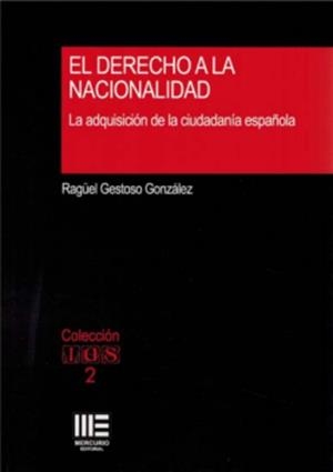 DERECHO A LA NACIONALIDAD, EL | 9788412768473 | GESTOSO GONZALEZ, RAGÜEL