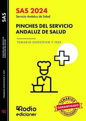 PINCHES DEL SERVICIO ANDALUZ DE SALUD TEMARIO ESPECIFICO Y TEST SAS 2024 | 9788419922915 | RODIO, EDICIONES
