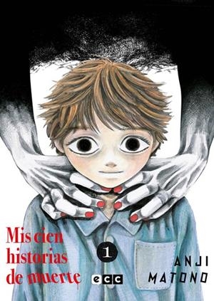 MIS CIEN HISTORIAS DE MUERTE 01 | 9788419972200 | MATONO, ANJI