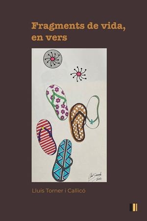 FRAGMENTS DE VIDA, EN VERS | 9788492789702 | TORRENT I CALLICÓ, LLUÍS