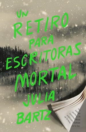 RETIRO PARA ESCRITORAS MORTAL, UN | 9788419030740 | BARTZ, JULIA