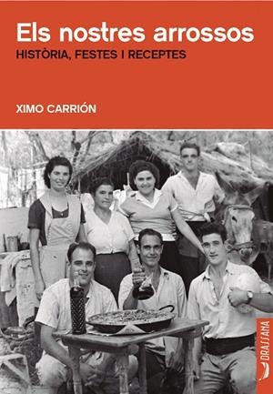 NOSTRES ARROSSOS, ELS | 9788412793505 | CARRIÓN, XIMO
