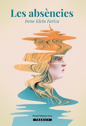 ABSÈNCIES, LES | 9788413586021 | KLEIN FARIZA, IRENE