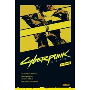 CYBERPUNK 2077 : YOUR VOICE | 9788411507585 | MOTYKA, ALEKSANDRA / BLACHA, MARCIN