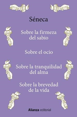 SOBRE LA FIRMEZA DEL SABIO / SOBRE EL OCIO / SOBRE LA TRANQUILIDAD DEL ALMA / SOBRE LA BREVEDAD DE LA VIDA | 9788411485135 | SÉNECA