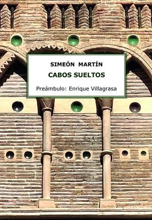 CABOS SUELTOS | 9788412672206 | MARTÍN RUBIO, SIMEÓN