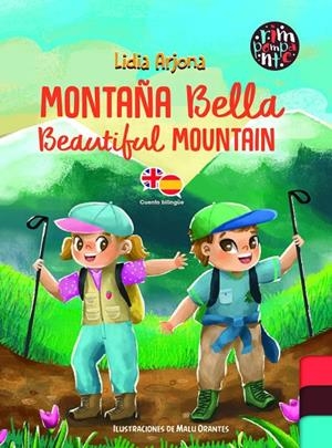 MONTAÑA BELLA / BEAUTIFUL MOUNTAIN | 9788419798930 | ARJONA AGUILAR, LIDIA