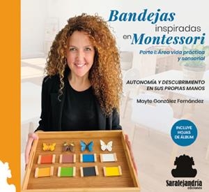 BANDEJAS INSPIRADAS EN MONTESSORI | 9788410105096 | GONZÁLEZ FERNÁNDEZ, MAYTE