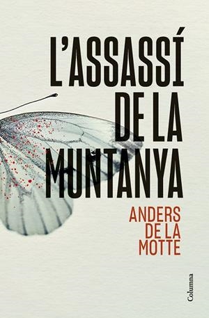 ASSASSÍ DE LA MUNTANYA, L' (UNITAT DE CASOS PERDUTS 1) | 9788466431392 | MOTTE, ANDERS DE LA