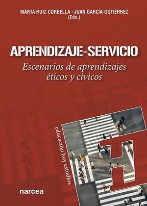 APRENDIZAJE-SERVICIO | 9788427731356 | RUIZ-CORBELLA, MARTA / GARCÍA-GUTIÉRREZ, JUAN