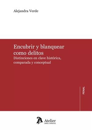 ENCUBRIR Y BLANQUEAR COMO DELITOS | 9788419773968 | VERDE, ALEJANDRA