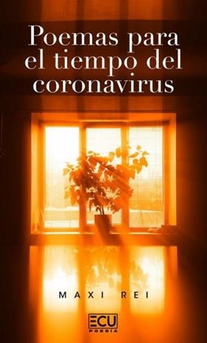 POEMAS PARA EL TIEMPO DEL CORONAVIRUS | 9788419894564 | REI, MAXI