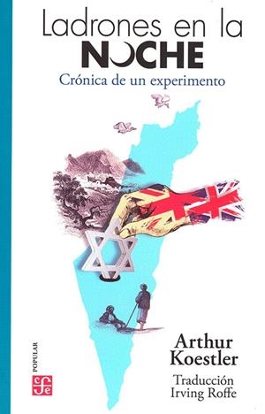 LADRONES EN LA NOCHE. CRONICA DE UN EXPERIMENTO | 9786071675682 | KOESTLER, ARTHUR