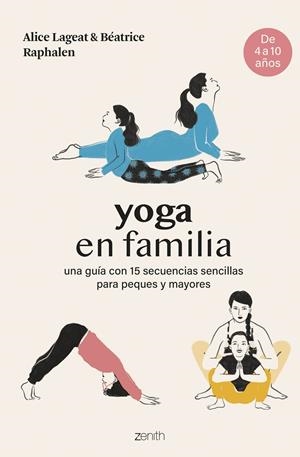 YOGA EN FAMILIA | 9788408281467 | LAGEAT, ALICE / RAPHALEN, BÉATRICE