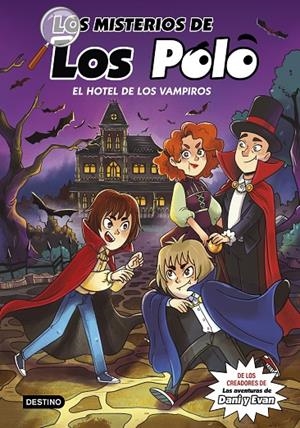 MISTERIOS DE LOS POLO 02, LOS. EL HOTEL DE LOS VAMPIROS | 9788408280415 | LOS POLO