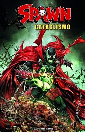 SPAWN : CATACLISMO | 9788411610803 | MCFARLANE, TODD