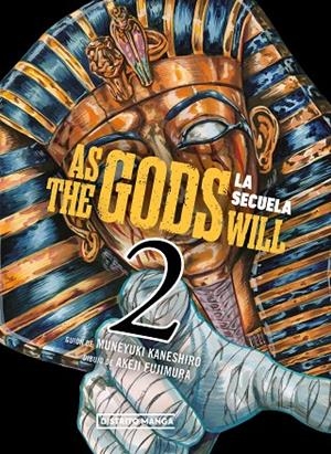 AS THE GODS WILL : LA SECUELA 02 | 9788419686480 | KANESHIRO, MUNEYUKI / FUJIMURA, AKEJI
