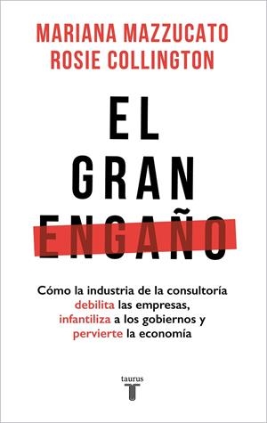 GRAN ENGAÑO, EL | 9788430626403 | MAZZUCATO, MARIANA / COLLINGTON, ROSIE