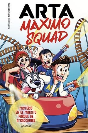 ARTA MÁXIMO SQUAD 03. MISTERIO EN EL MALDITO PARQUE DE ATRACCIONES | 9788419746412 | GAME, ARTA / MÁXIMO SQUAD