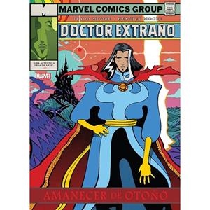 GRANDES TESOROS MARVEL. DOCTOR EXTRAÑO : AMANECER DE OTOÑO | 9788411507691 | MOORE, TRADD