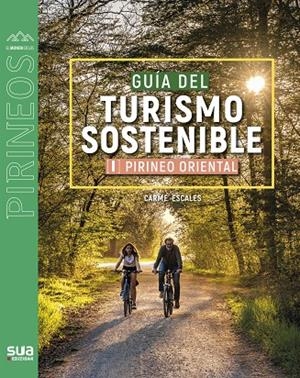 GUIA DEL TURISMO SOSTENIBLE (I). PIRINEO ORIENTAL | 9788482168586 | ESCALES, CARME