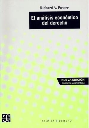ANALISIS ECONOMICO DEL DERECHO, EL | 9786071679628 | POSNER, RICHARD A.