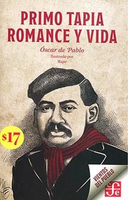 PRIMO TAPIA - ROMANCE Y VIDA | 9786071671370 | DE PABLO, OSCAR
