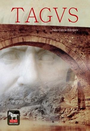 TAGUS | 9788419793362 | GARCÍA BLÁZQUEZ, JULIO