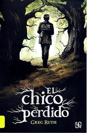 CHICO PERDIDO, EL | 9786071678416 | RUTH, GREG