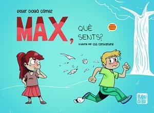 MAX, QUÈ SENTS? | 9788419859778 | DAGA GOMEZ, ROSER