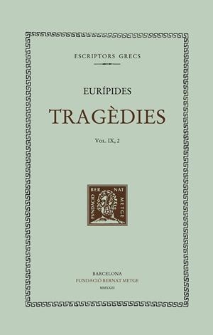 TRAGÈDIES (VOL. IX, 2). IFIGENIA A L'ÀULIDA | 9788498594294 | EURIPIDES