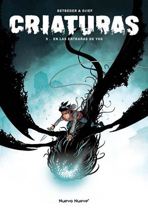 CRIATURAS 03 :  EN LAS ENTRAÑAS DE YOG | 9788419148803 | DJIEF / BETBEDER, STÉPHANE