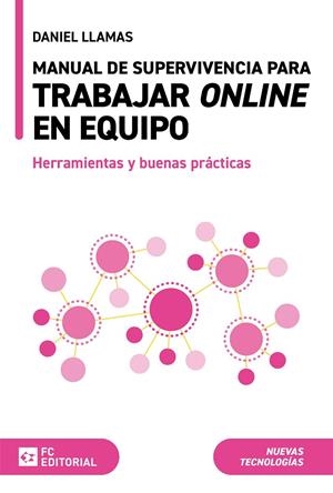 MANUAL DE SUPERVICENCIA PARA TRABAJAR ONLINE EN EQUIPO. HERRAMIENTAS Y BUENAS PRÁCTICAS | 9788419272980 | LLAMAS, DANIEL