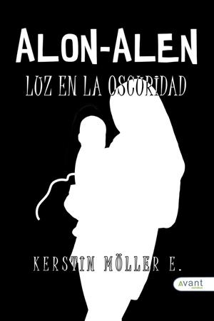 ALÓN - ALÉN LUZ EN LA OSCURIDAD | 9788419970329 | MÖLLER, KERSTEIN