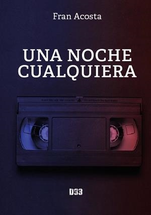 NOCHE CUALQUIERA, UNA | 9788419997081 | ACOSTA, FRAN