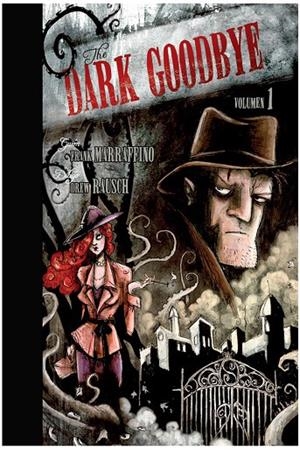 DARK GOODBYE 01, THE | 9788412485417 | MARRAFINO, FRANK / RAUSCH, DREW