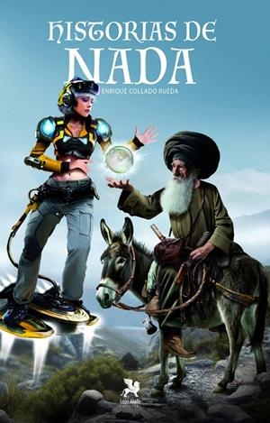 HISTORIAS DE NADA | 9788419604095 | COLLADO RUEDA, ENRIQUE