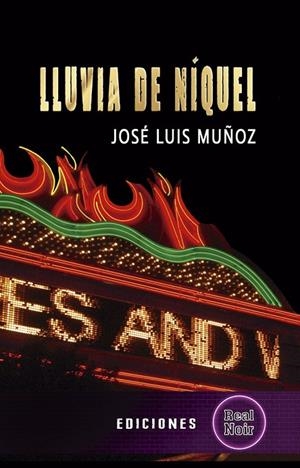 LLUVIA DE NÍQUEL | 9788412700060 | MUÑOZ, JOSÉ LUIS