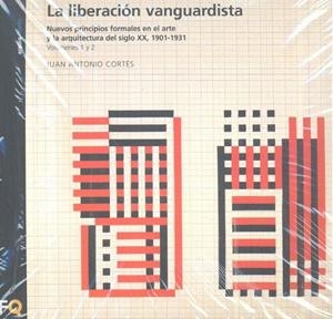 LIBERACION VANGUARDISTA, LA | 9788469744949 | CORTES VAZQUEZ DE PARGA, JUAN ANTONIO