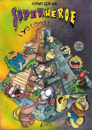 CÓMO SER UN SUPERHÉROE | 9788419924063 | BELINCHÓN MARTÍNEZ, VERÓNICA