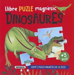 DINOSAURES (LLIBRE PUZLE MAGNETIC) | 9788467799200 | EDICIONES, SUSAETA